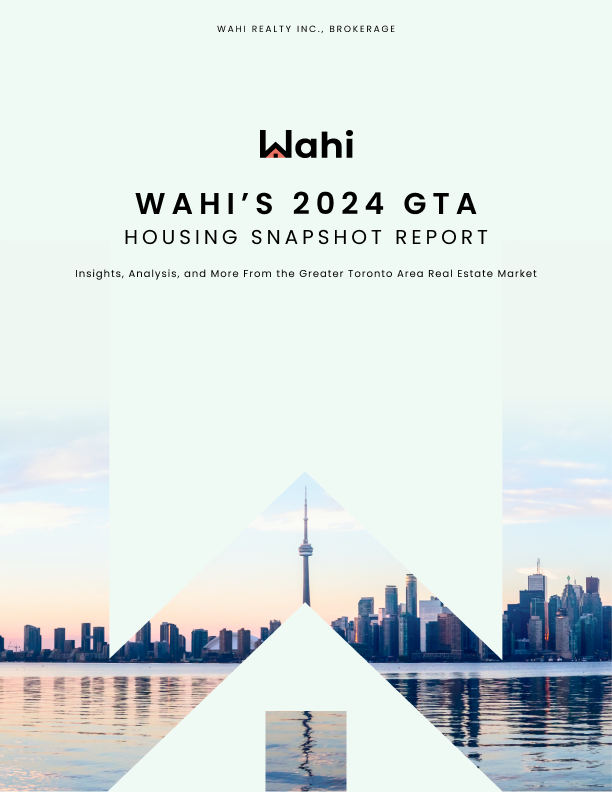 Wahi's 2024 GTA Housing Snapshot Report